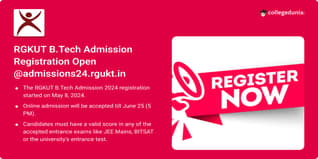 RGUKT B.Tech Admission 2024 Registration Open Till June 25, Get Direct Link Here!